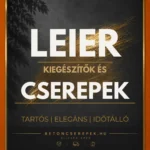 LEIER BETONCSEREPEK ÉS KIEGÉSZÍTŐIK